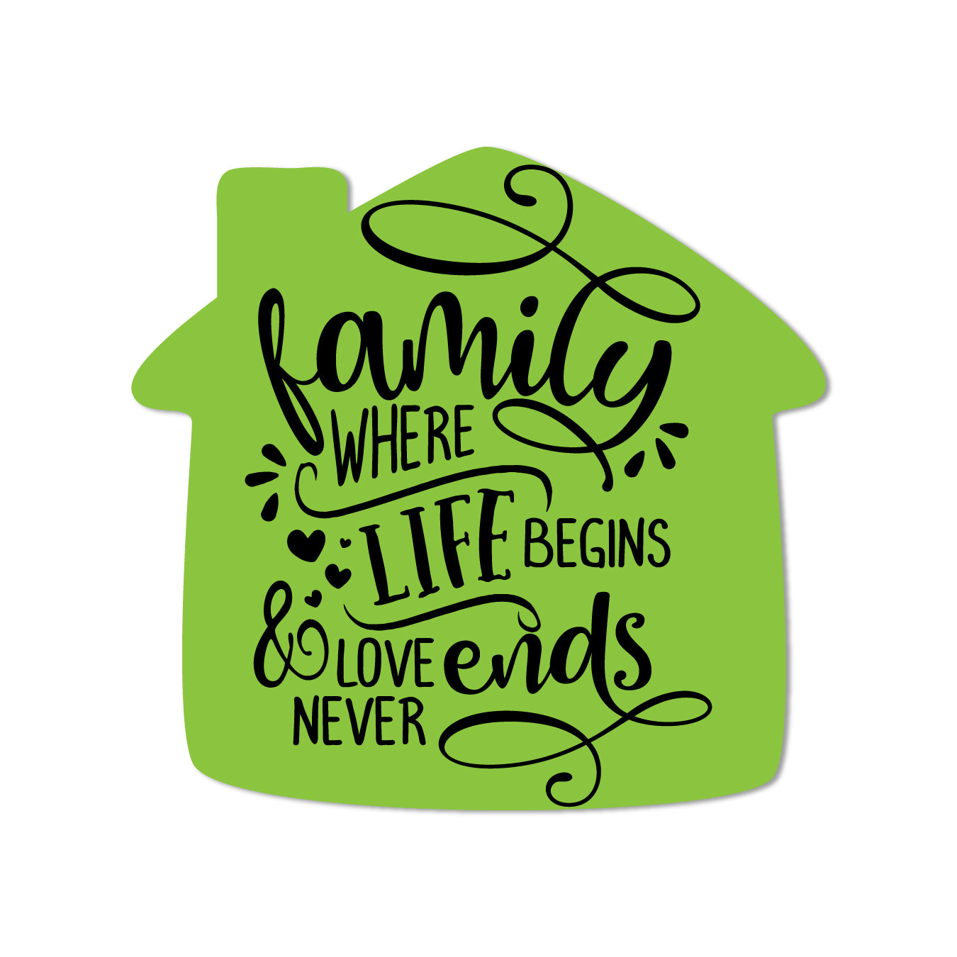 Decorative family quote magnet on a metal surface.