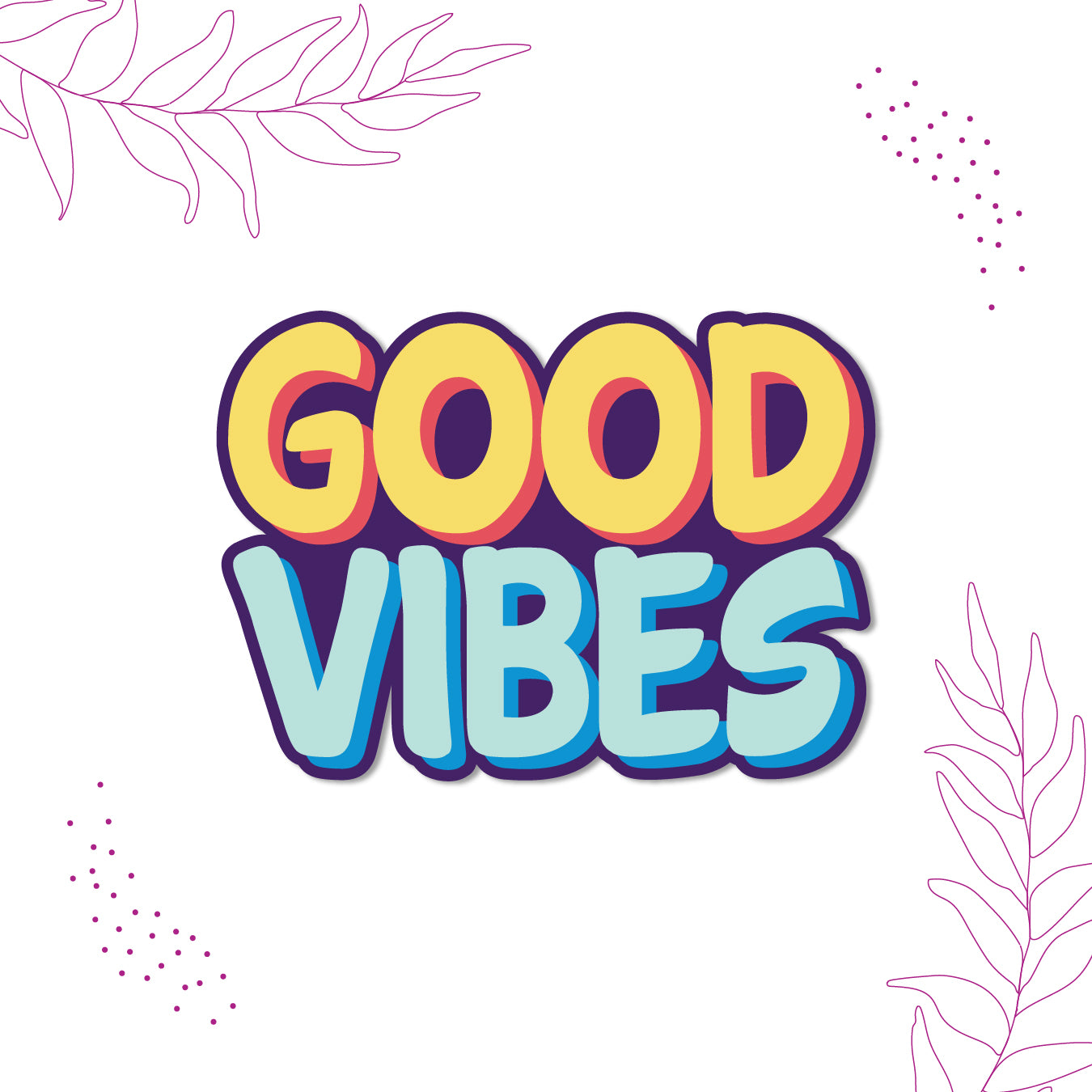 Uplifting "Good Vibes" fridge magnet.