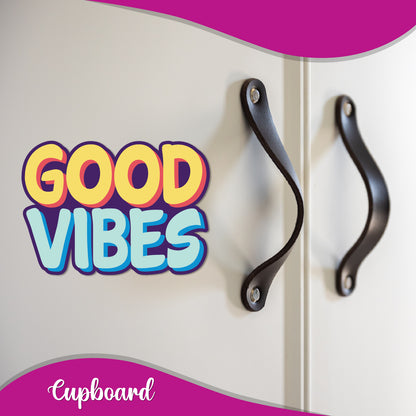 "Good Vibes" decorative magnet for home and office.