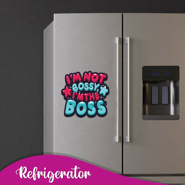 Close-up of the "I am the boss" text on a magnet.