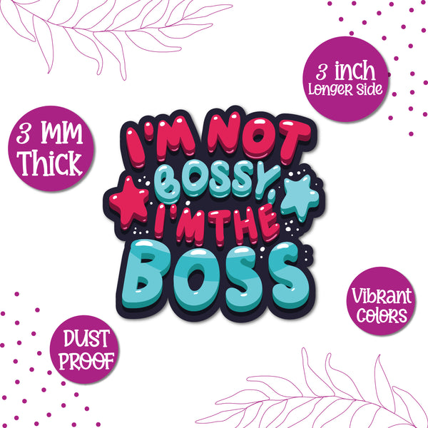 "I am the boss" quote magnet on a refrigerator.
