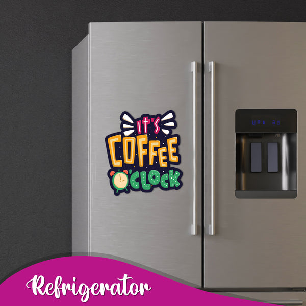 Its coffee o clock Wooden Fridge Magnet