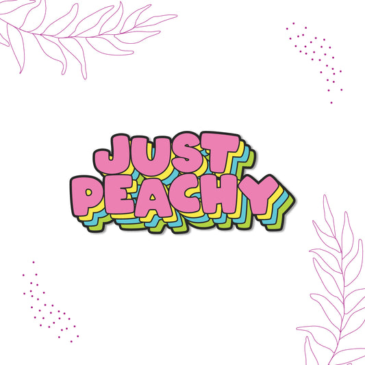 Positive and decorative "Just Peachy" fridge magnet.