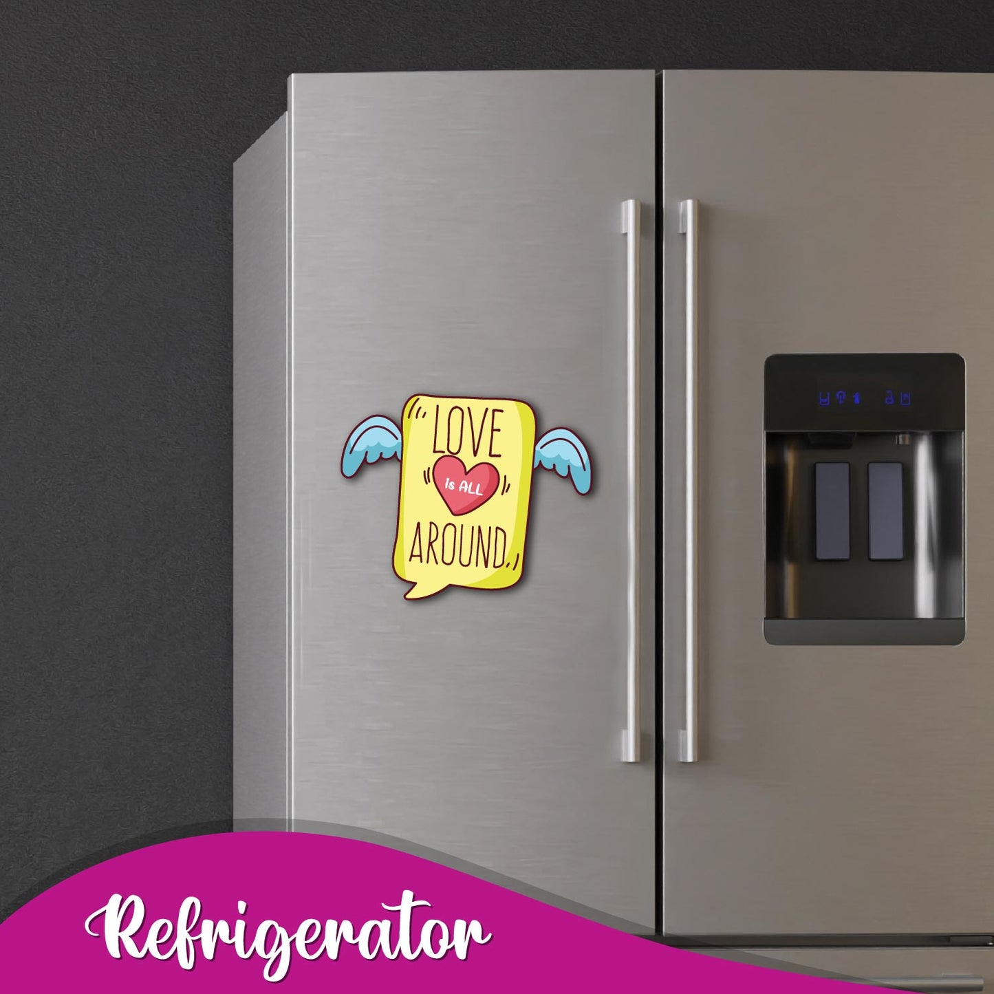 Cute couple gift idea â€“ love is all around fridge magnet for fridge decor
