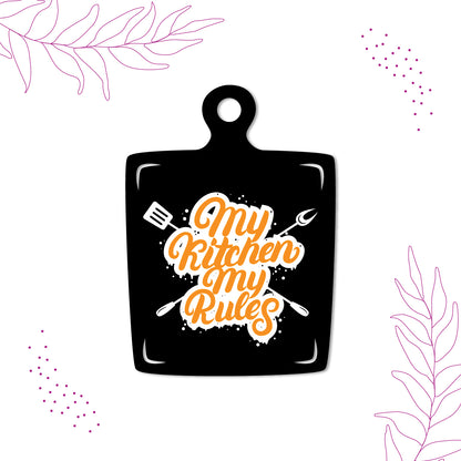 My Kitchen My Rules Wooden Fridge Magnet
