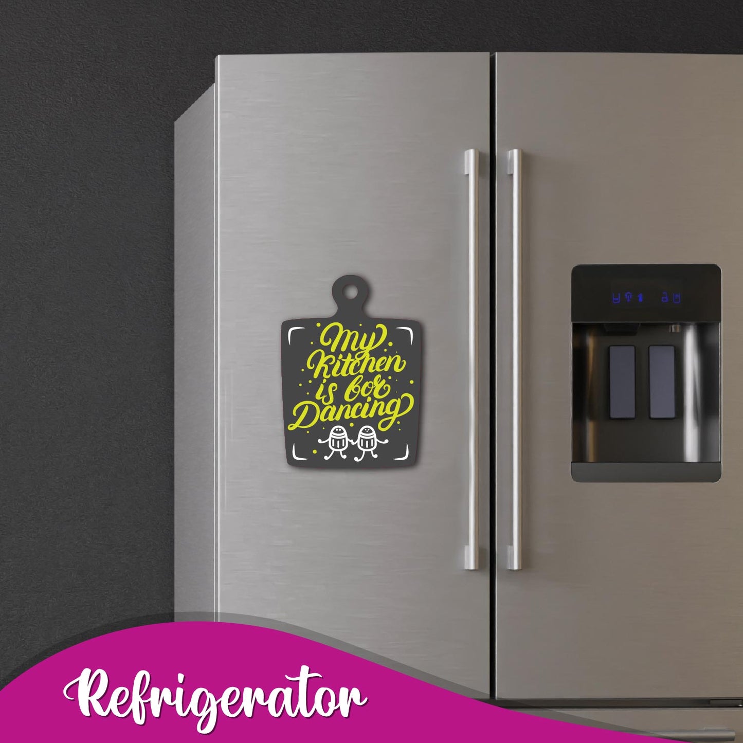 My Kitchen is for Dancing Wooden Fridge Magnet