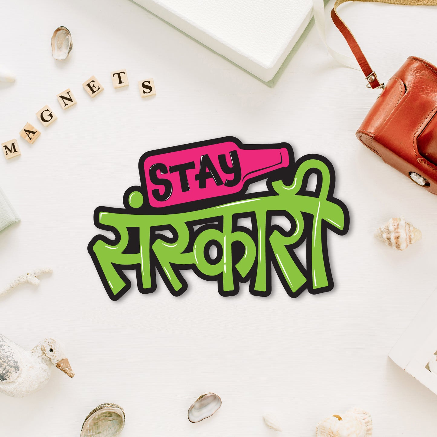 Funny "Stay Sanskari" Hindi quote fridge magnet.