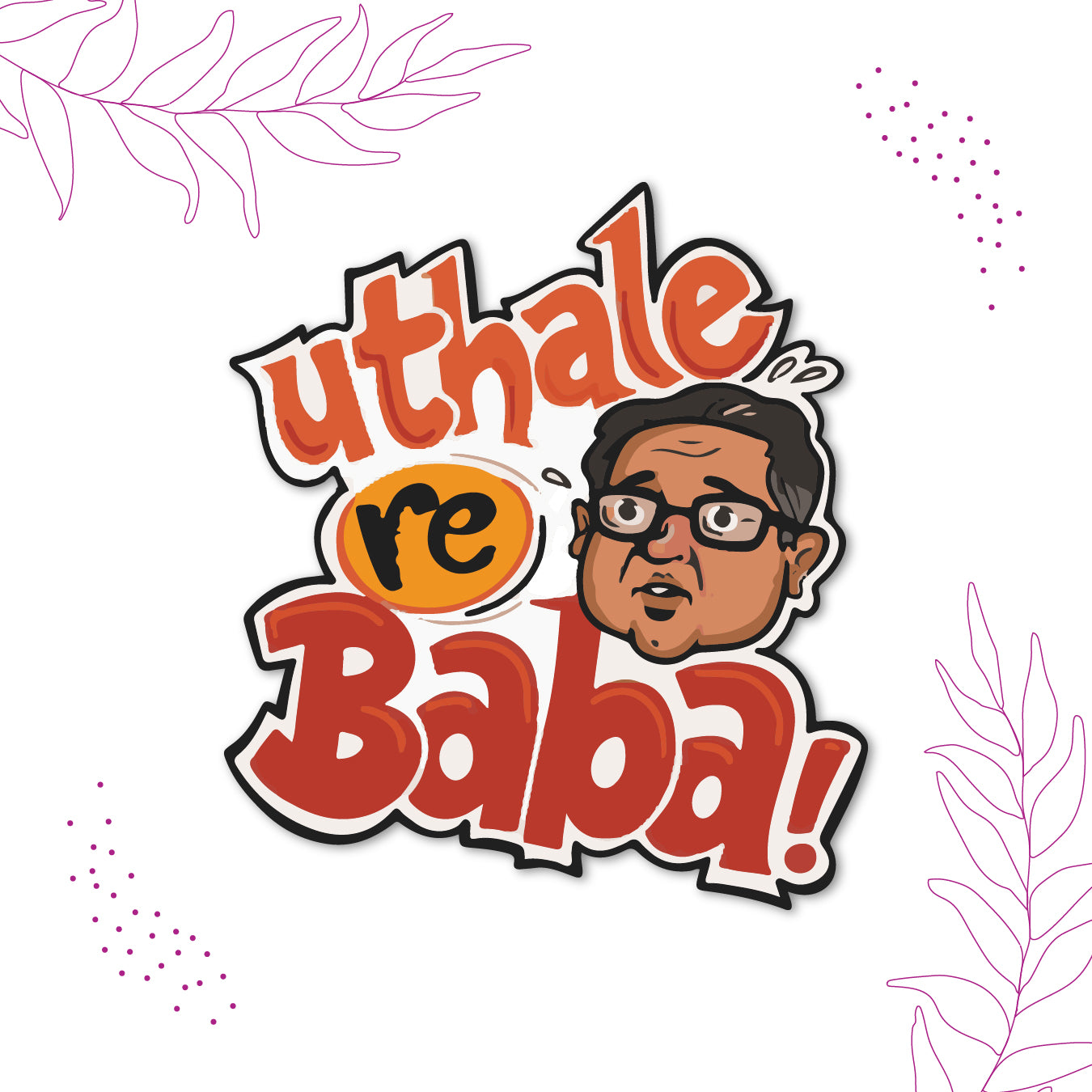 Funny Indian meme-themed decorative magnet.