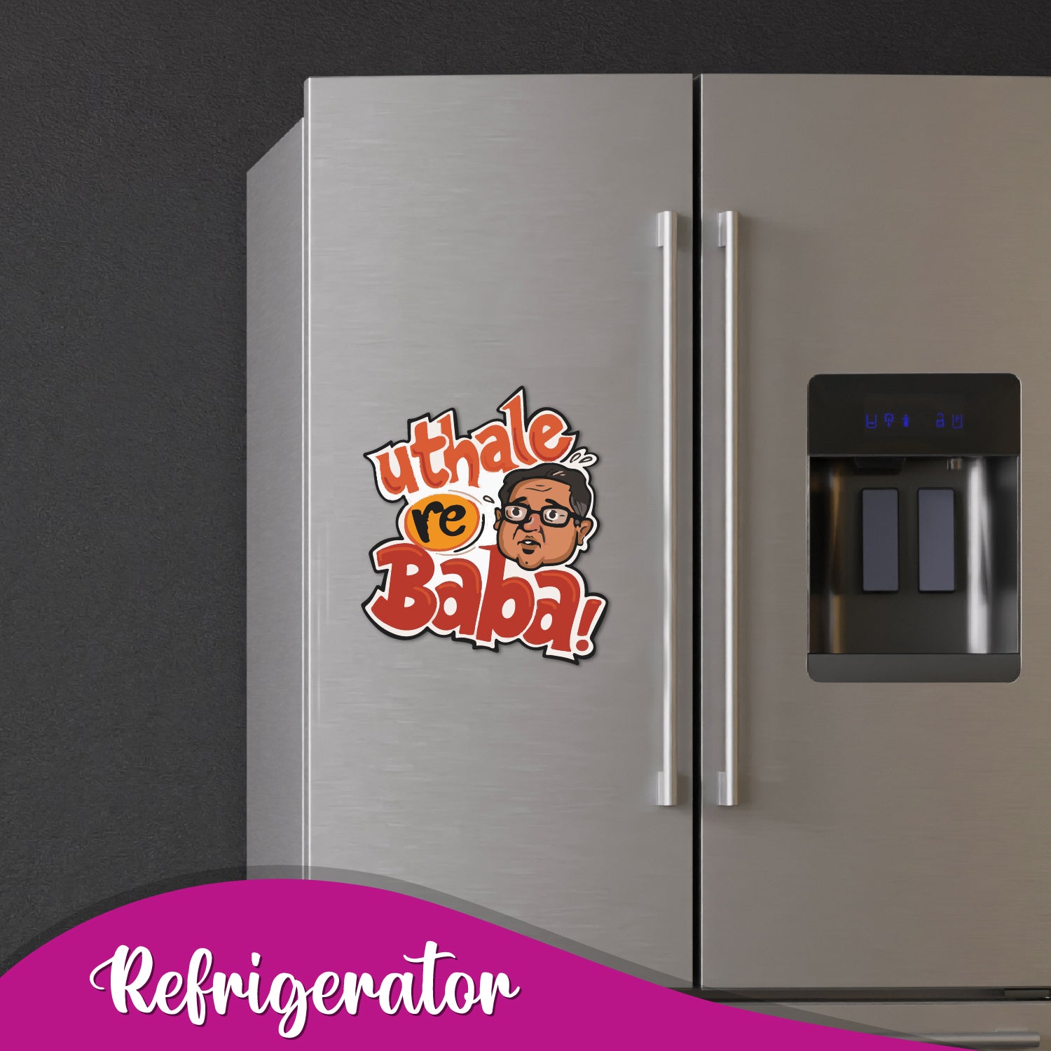 Close-up of the "Utha Le Re Baba" text on a magnet.