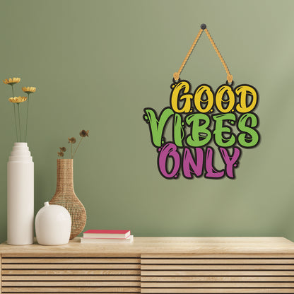 Good Vibes Only Wall Hanging