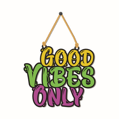 Good Vibes Only Wall Hanging