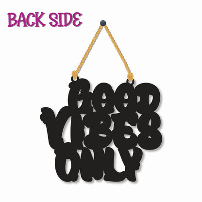 Good Vibes Only Wall Hanging