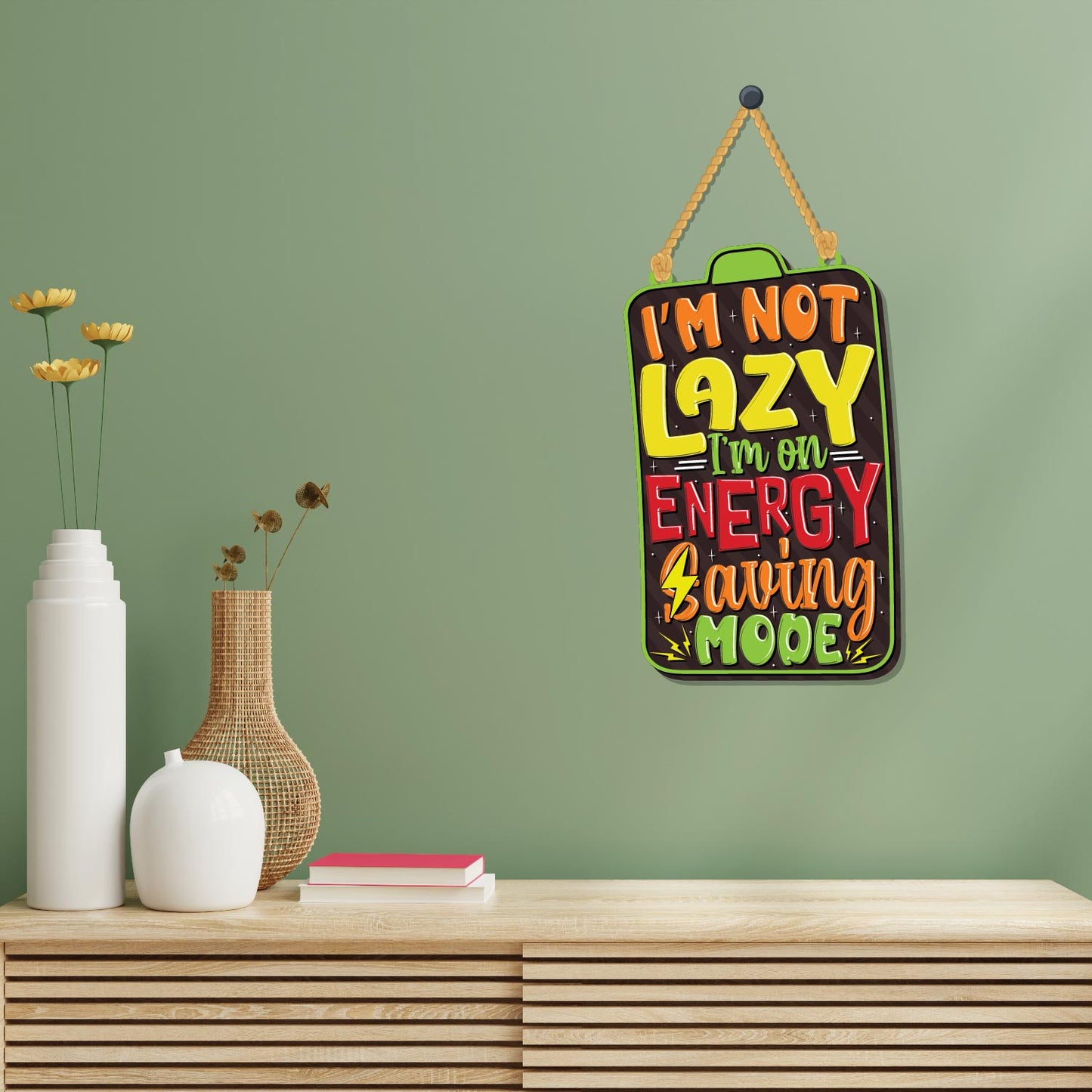 I am not lazy Wooden Wall Hanging