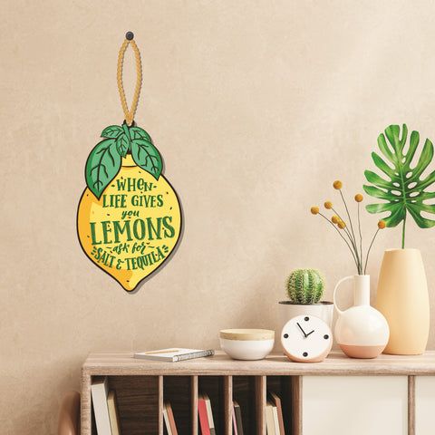 When life gives Wooden Wall Hanging