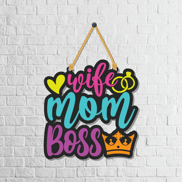Wife Mom Boss Wooden Wall Hanging - Decor
