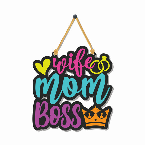 Wife Mom Boss Wooden Wall Hanging - Decor