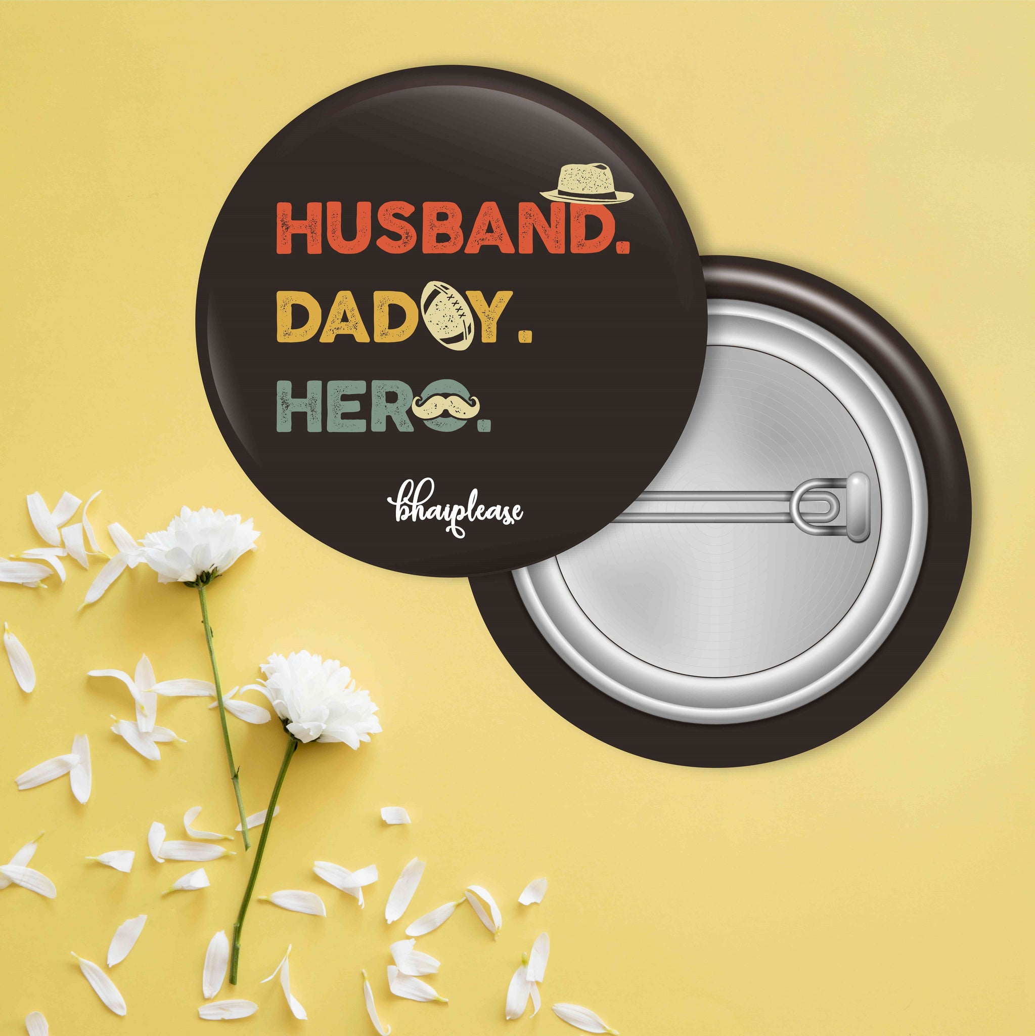 Husband Daddy Hero Pin Badge
