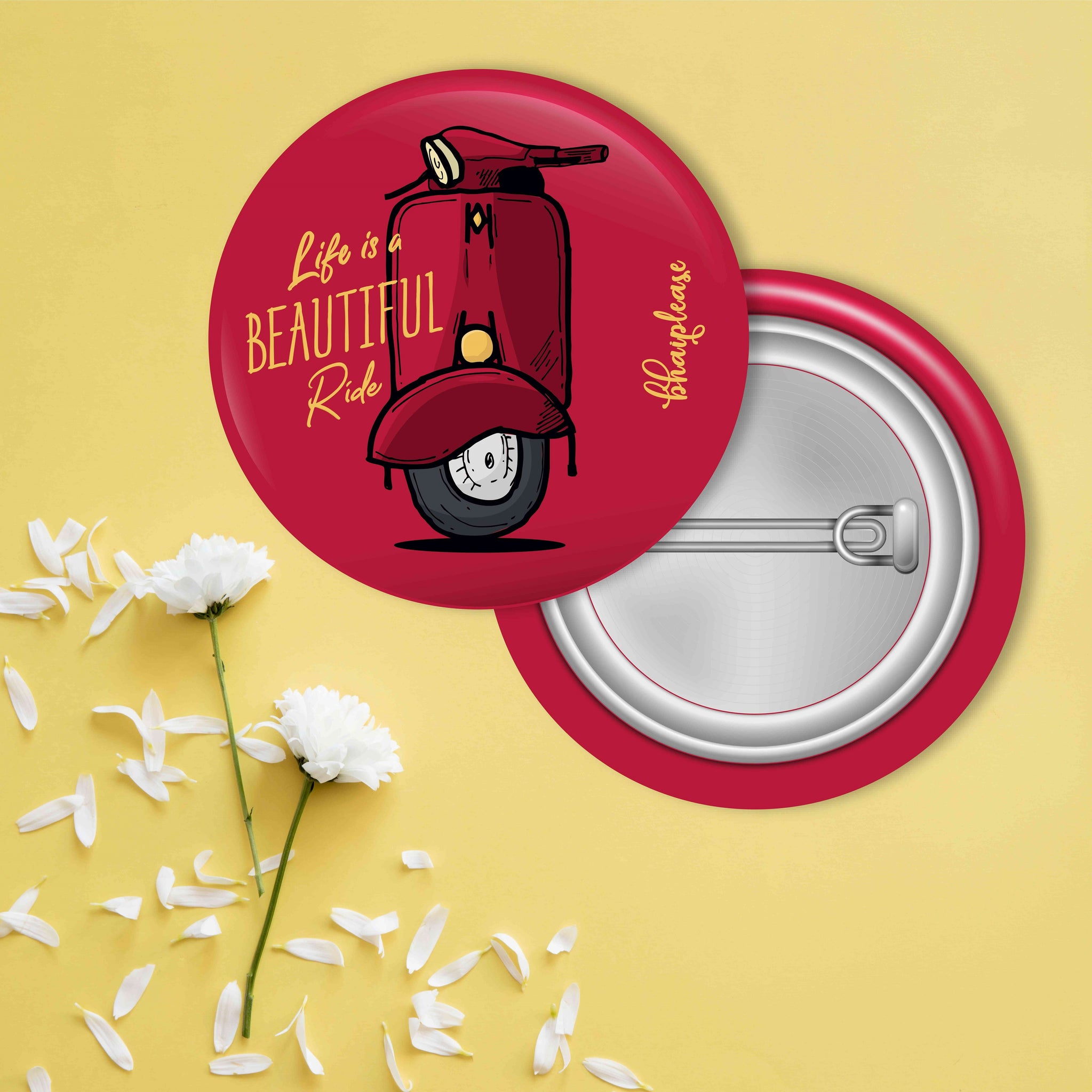 Life is a beautiful ride Pin Badge