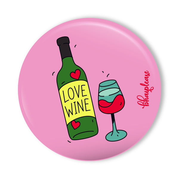 Love Wine Pin Badge