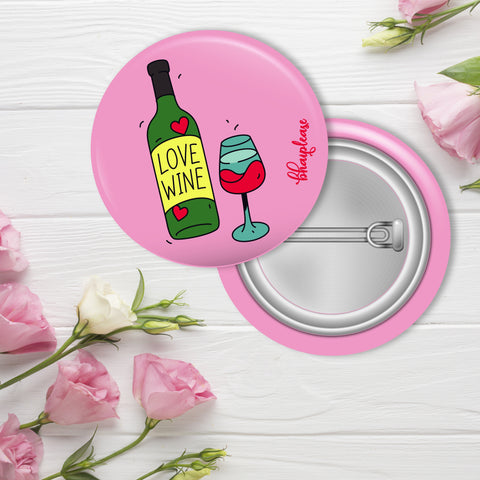 Love Wine Pin Badge
