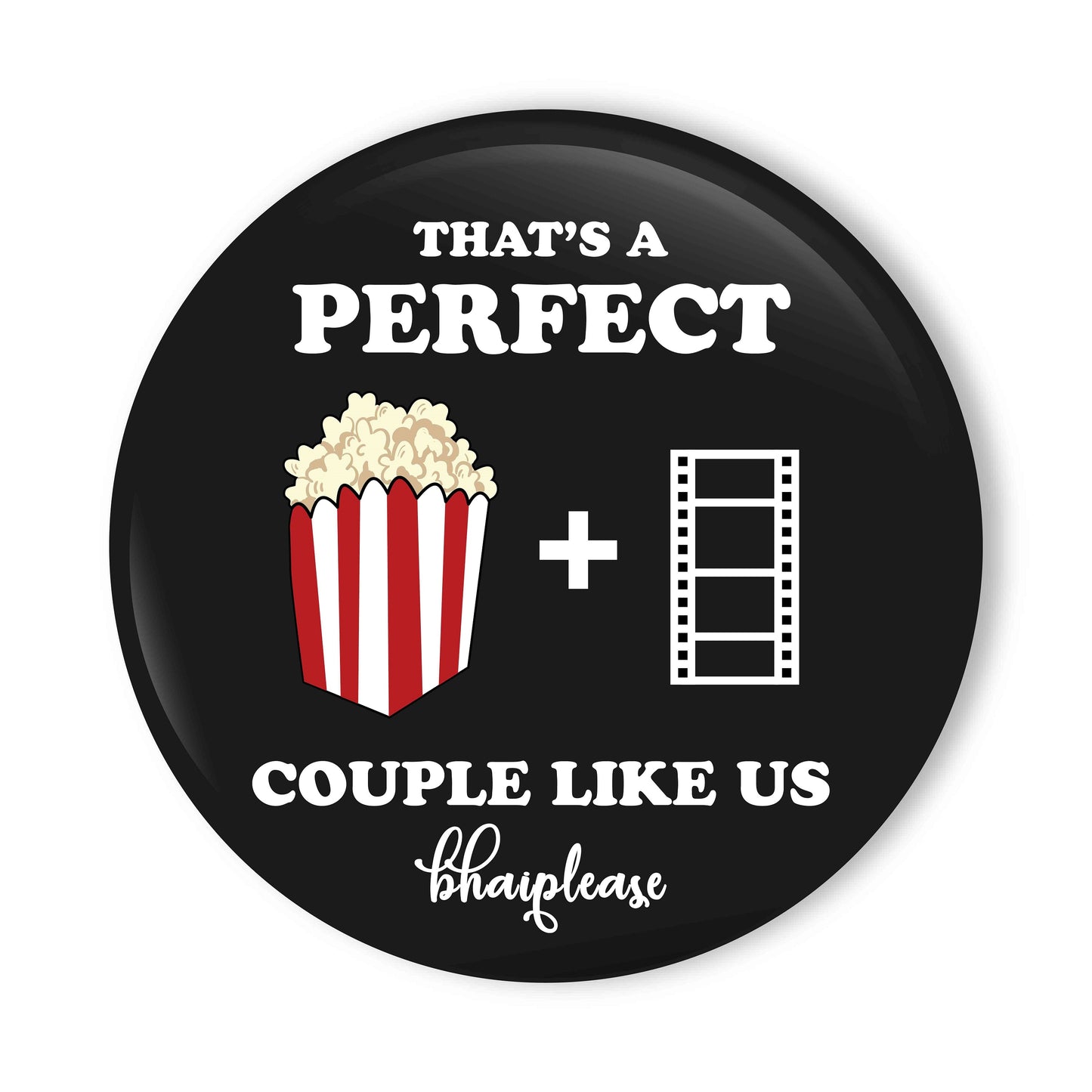 That's A Perfect Couple Pin Badge