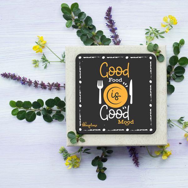 Good Food is Good Mood Wooden Coaster