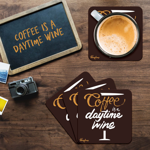 Coffee is a Daytime Wine Wooden Coaster