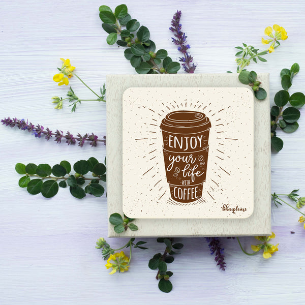 Enjoy Life - Coffee Wooden Coaster