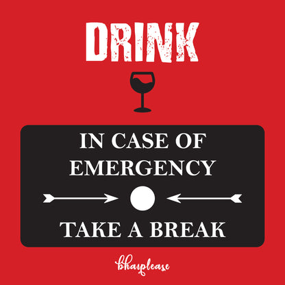 Drink - In case of Emergency Take a break Wooden Coasters