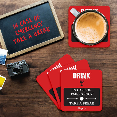 Drink - In case of Emergency Take a break Wooden Coasters
