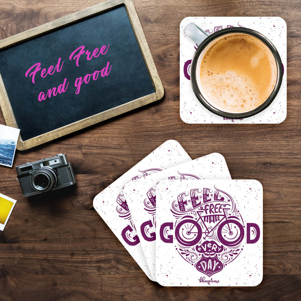 Feel free and Good Everyday Wooden Coaster