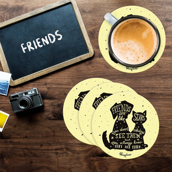 Friends Are Like Stars You Don't Always See Them But You Always Know They Are There Wooden Coaster