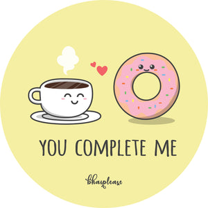You complete me Wooden Coaster