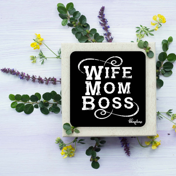 Wife Mom Boss Wooden Coaster