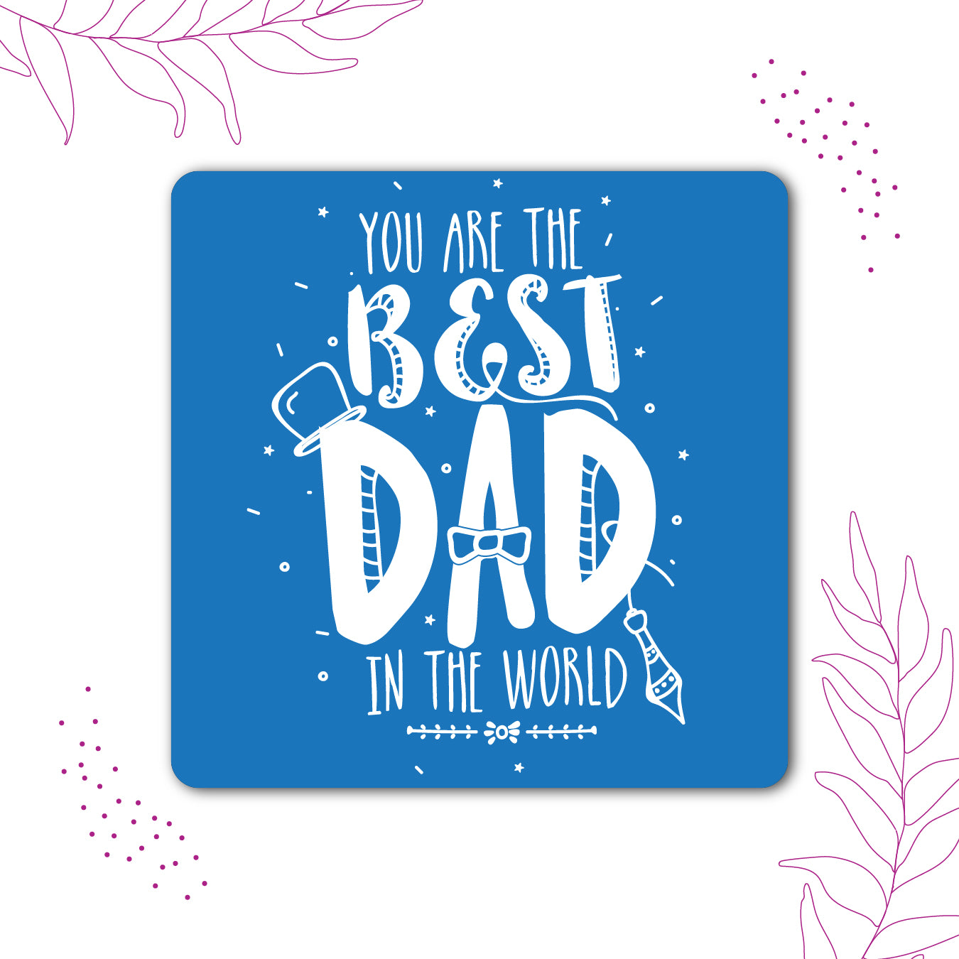 Best Dad Fridge Magnet — Father's Day Gift