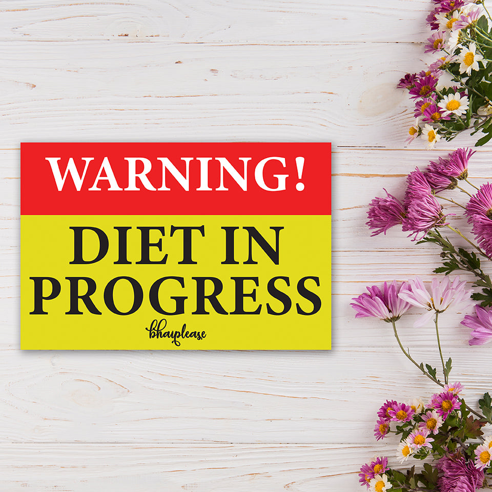 Warning Diet In Progress Fridge Magnet