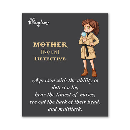 Mother Detective Wooden Fridge