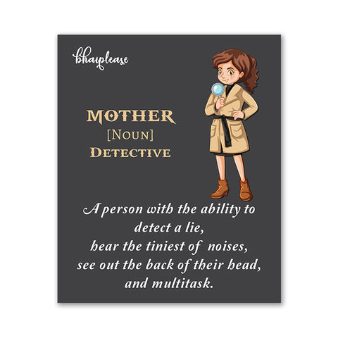 Mother Detective Wooden Fridge / Refrigerator Magnet