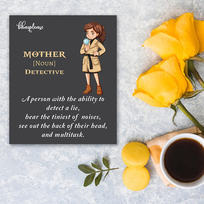 Mother Detective Wooden Fridge