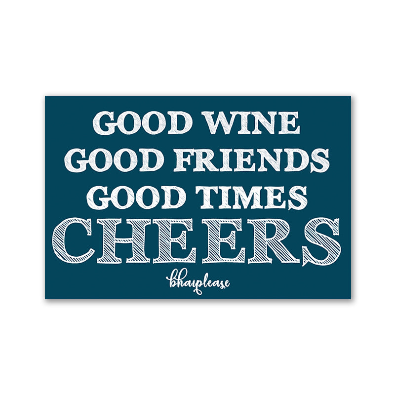 Good Wine Good Friends Cheers Fridge Magnet Blue
