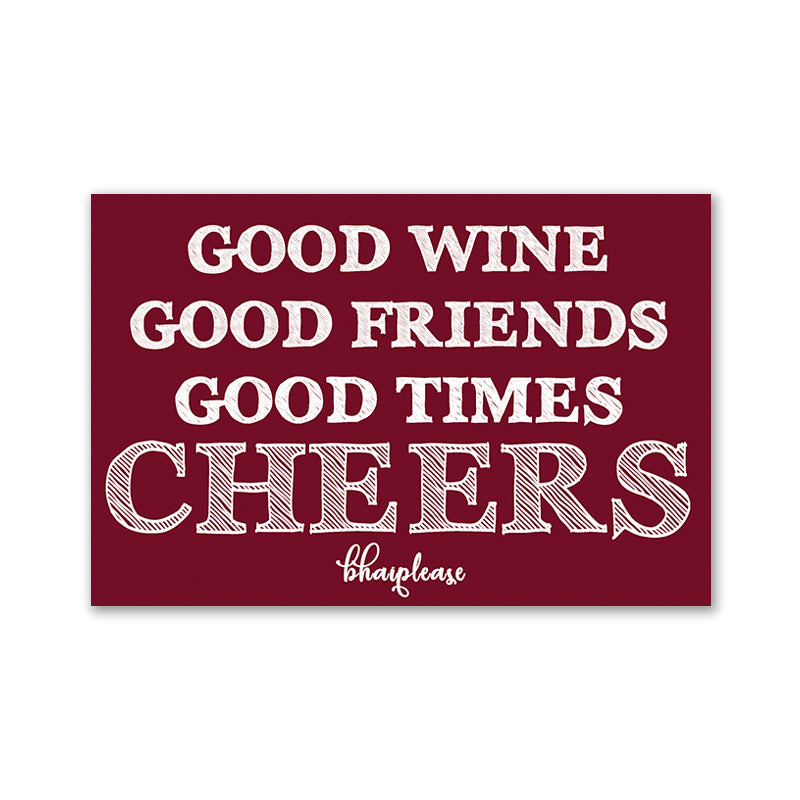 Good Wine Good Friends Good Times Cheers Wooden Fridge / Refrigerator Magnet