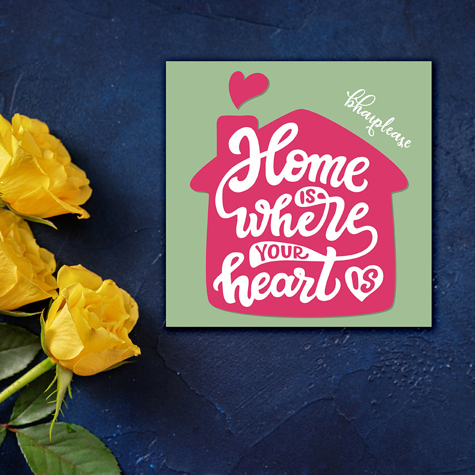 Home is where your heart is Wooden Fridge Magnet