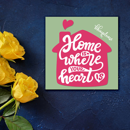 Home is where your heart is Wooden Fridge Magnet