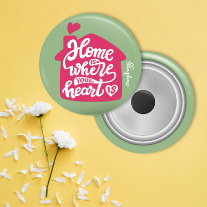 Home is where your heart is Round Fridge Magnet
