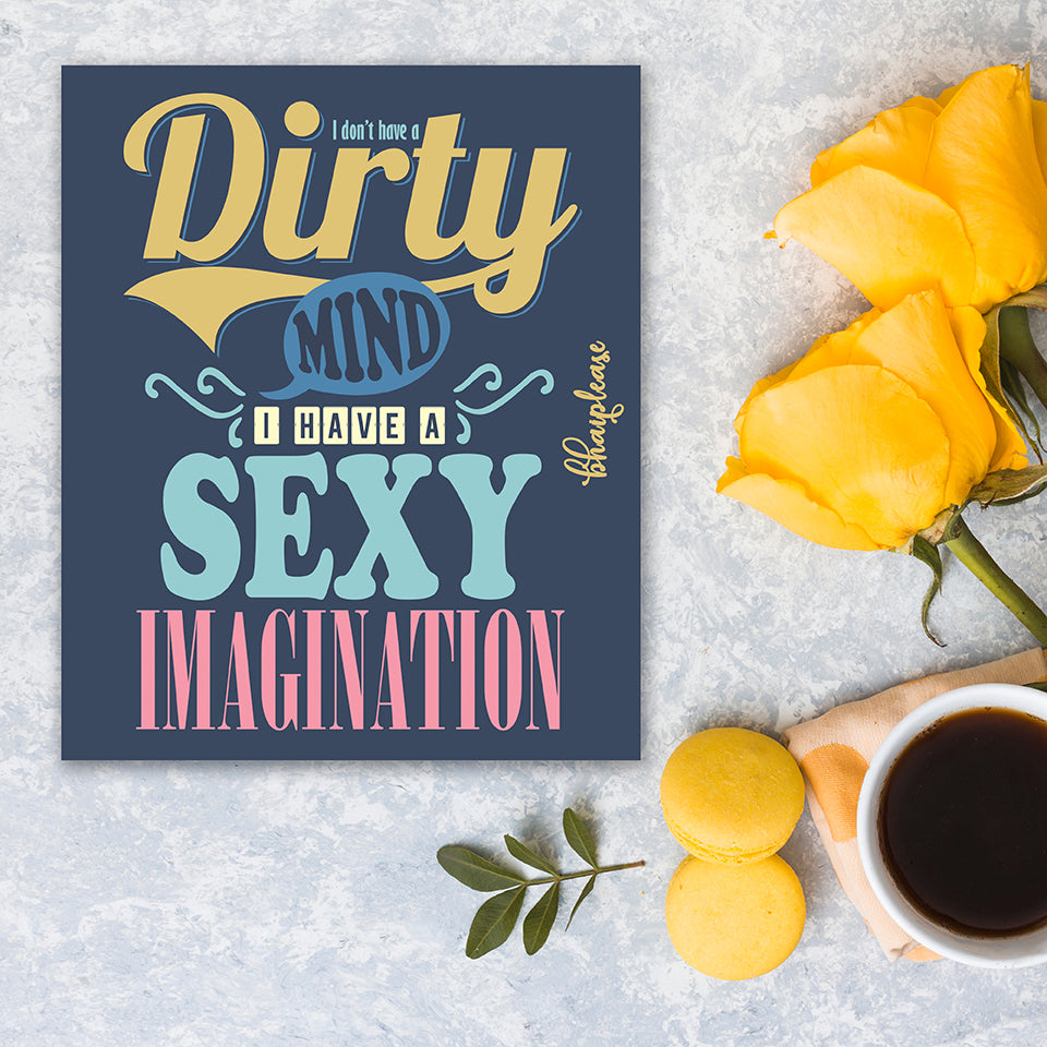 I Don't have dirty mind I Have Sexy Imagination Wooden Fridge / Refrigerator Magnet