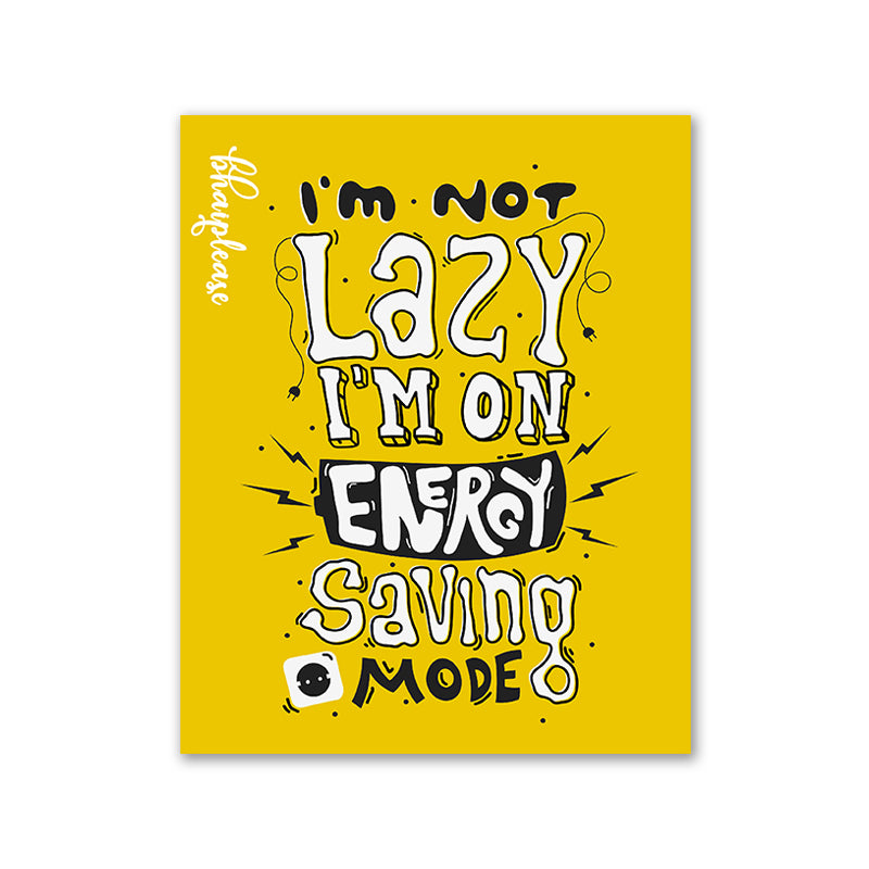 I'M Not Lazy I'm On Energy Saving Mode Wooden Fridge / Refrigerator Magnet