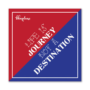 Life is Journey not A destination Wooden Fridge / Refrigerator Magnet