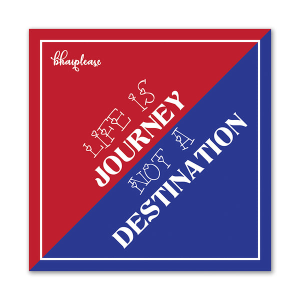 Life is Journey not A destination Wooden Fridge / Refrigerator Magnet