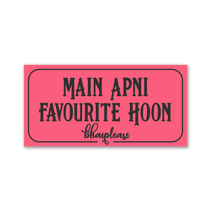 Main Apni Favourite Hoon Pink Fridge Magnet