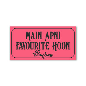Main apni favourite hoon (Pink) Wooden Fridge / Refrigerator Magnet